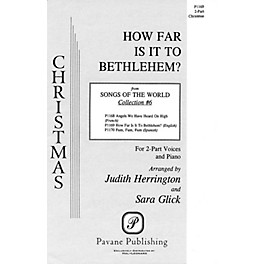 Pavane How Far Is It to Bethlehem? 2-Part arranged by Judy Herrington