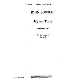 Novello Hymn Tune 'Moseley' (For the Beauty of the Earth) SATB Composed by John Joubert