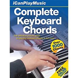 Music Sales I Can Play Music: Complete Keyboard Chords Music Sales America Series Hardcover Written by Various