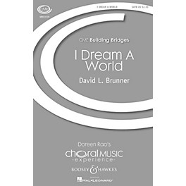 Boosey and Hawkes I Dream a World (CME Building Bridges) SATB composed by David Brunner