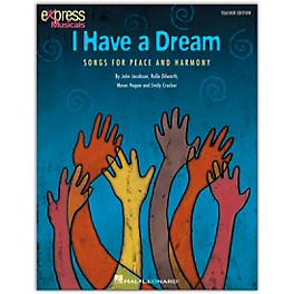 Hal Leonard I Have A Dream - Songs for Peace and Harmony Classroom Kit