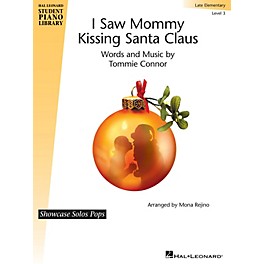 Hal Leonard I Saw Mommy Kissing Santa Claus Piano Library Series by Tommie Connor (Level Late Elem)
