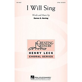 Hal Leonard I Will Sing 3 Part Treble composed by Darren S. Herring
