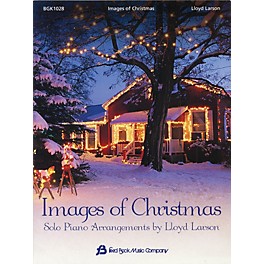 Fred Bock Music Images of Christmas Fred Bock Publications Series Arranged by Lloyd Larson