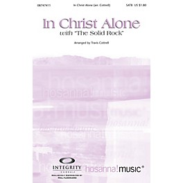 Integrity Music In Christ Alone (with The Solid Rock) Orchestra by Travis Cottrell Arranged by Travis Cottrell