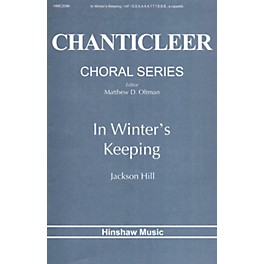 Hinshaw Music In Winter's Keeping SATB composed by Jackson Hill