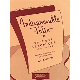 Rubank Publications Indispensable Folio - Bb Tenor Saxophone and Piano Rubank Solo Collection Series