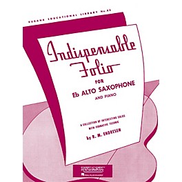 Rubank Publications Indispensable Folio - Eb Alto Saxophone and Piano Rubank Solo Collection Series