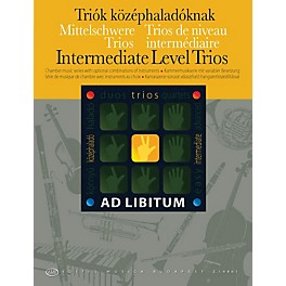 Editio Musica Budapest Intermediate Level Trios EMB Series by Various