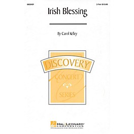 Hal Leonard Irish Blessing 2-Part composed by Carol Kelley