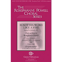 Gentry Publications Is Not His Word like a Fire SATB composed by Rosephanye Powell