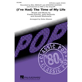 Hal Leonard (I've Had) The Time of My Life (from The Sing-Off) SATB DV A Cappella by Bill Medley arranged by Deke Sharon
