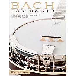 Hal Leonard Bach For Banjo - 20 Pieces Arranged for 5-String Banjo