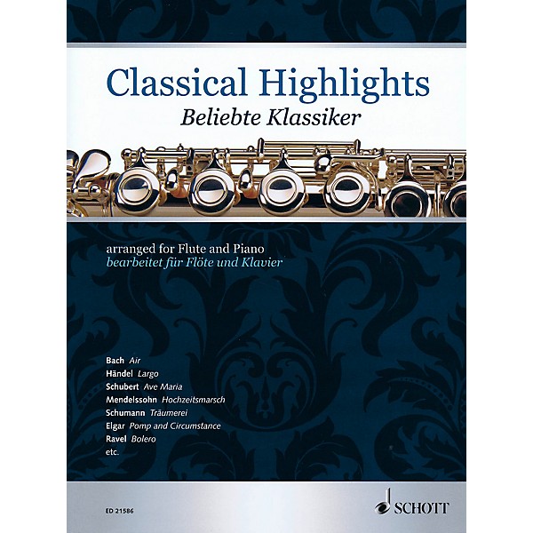 Schott Classical Highlights Arranged For Flute and Piano