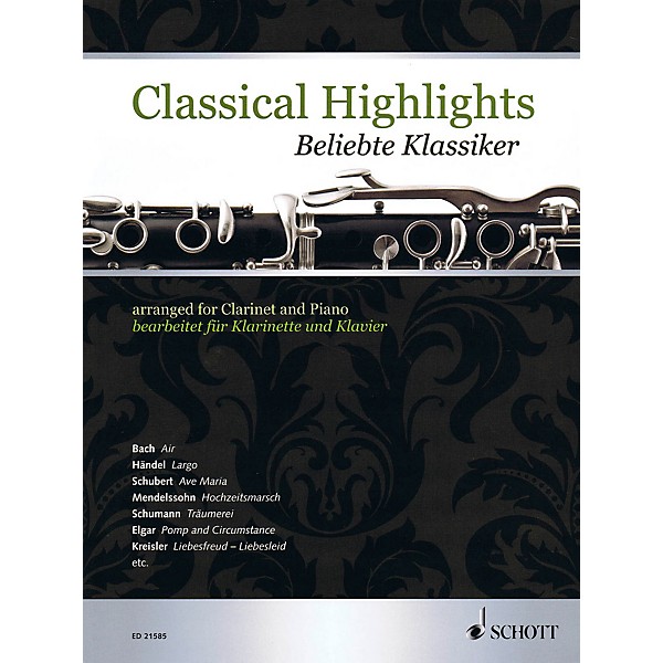 Schott Classical Highlights Arranged For Clarinet and Piano