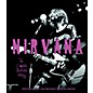 Hal Leonard Nirvana - The Complete Illustrated History Book thumbnail
