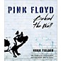 Hal Leonard Pink Floyd Behind The Wall - The Complete Psychedelic History from 1965 to Today Book thumbnail