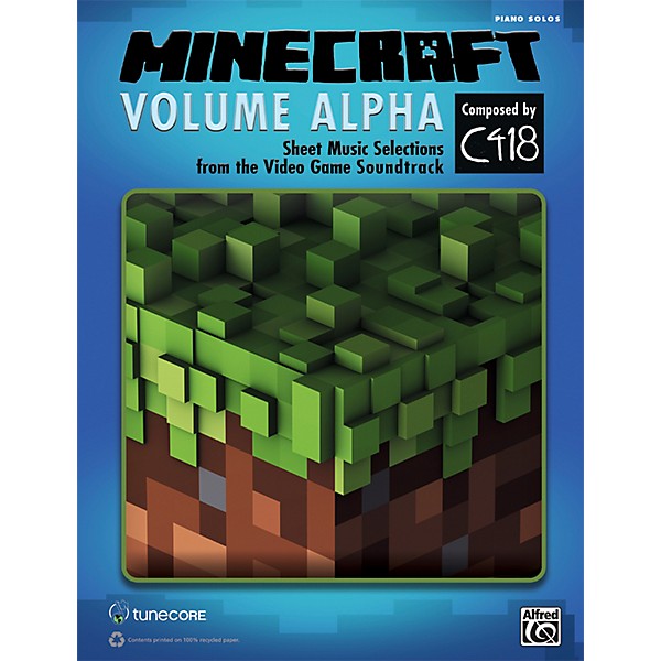 Alfred Minecraft: Volume Alpha Sheet Music Selections from the Video Game Soundtrack Book
