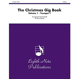 Alfred The Christmas Gig Book Volume 1 Brass Quintet 1st Trumpet