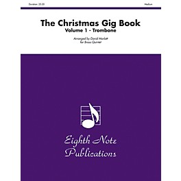 Alfred The Christmas Gig Book Volume 1 Brass Quintet Trombone