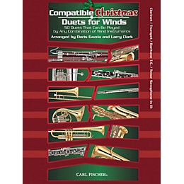 Carl Fischer Compatible Christmas Duets for Winds: Clarinet / Trumpet / Baritone T.C. / Tenor Saxophone