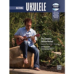 Alfred The Complete Ukulele Method: Mastering Ukulele Book & DVD
