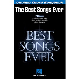 Hal Leonard Best Songs Ever - Ukulele Chord Songbook