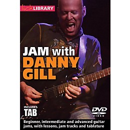 Hal Leonard Jam With Danny Gill - Lick Library DVD