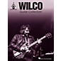 Hal Leonard Wilco Guitar Collection Guitar Tab Songbook thumbnail