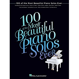 Hal Leonard 100 Of The Most Beautiful Piano Solos Ever for Piano Solo