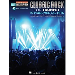 Hal Leonard Classic Rock - Trumpet - Easy Instrumental Play-Along Book with Online Audio Tracks