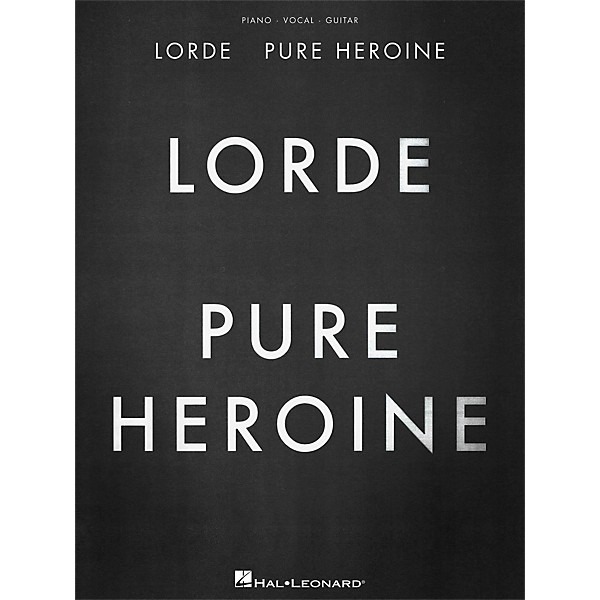 Hal Leonard Lorde - Pure Heroine for Piano/Vocal/Guitar
