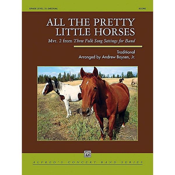 Alfred All the Pretty Little Horses Concert Band Grade 3.5 Set
