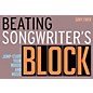 Backbeat Books Beating Songwriter's Block - Jump-Start Your Words and Music thumbnail