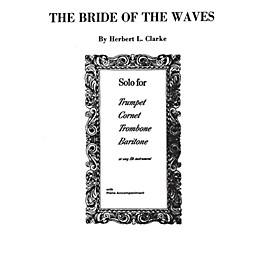 Alfred Bride of the Waves for Trumpet By Herbert L. Clarke Book