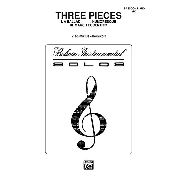 Alfred Three Pieces (Ballad, Humoresque, March Eccentric) for Bassoon By Vladimir Bakaleinikoff Book