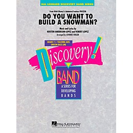 Hal Leonard Do You Want To Build A Snowman?  From Frozen - Discovery Concert Band Level 1.5