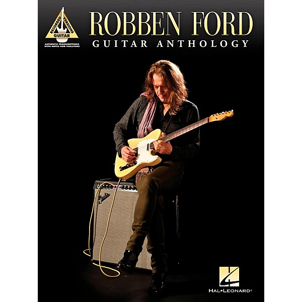 Hal Leonard Robben Ford - Guitar Anthology Tab Songbook