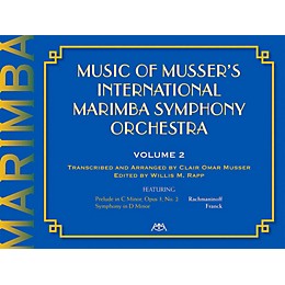 Meredith Music Music Of Musser'S International Marimba Symphony Orchestra Vol. 2