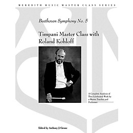 Meredith Music Timpani Master Class With Roland Kohloff - Beethoven Symphony No.5