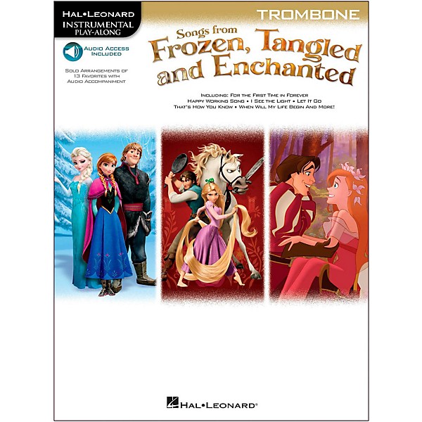 Hal Leonard Songs From Frozen, Tangled And Enchanted For Trombone - Instrumental Play-Along Book/Online Audio