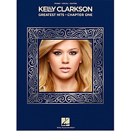 Hal Leonard Kelly Clarkson - Greatest Hits, Chapter One for Piano/Vocal/Piano