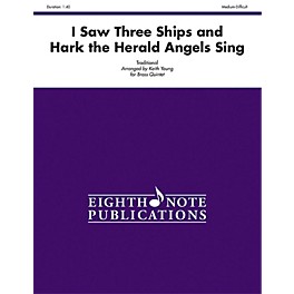 Alfred I Saw Three Ships and Hark the Herald Angels Sing Brass Quintet Score & Parts