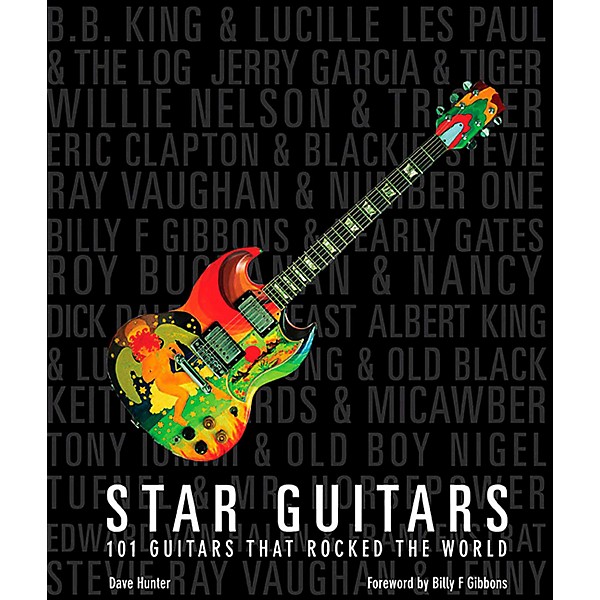 Hal Leonard Star Guitars - 101 Guitars that Rocked the World