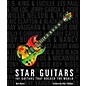 Hal Leonard Star Guitars - 101 Guitars that Rocked the World thumbnail