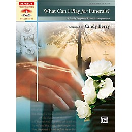 Alfred What Can I Play for Funerals? Late Intermediate Piano Book