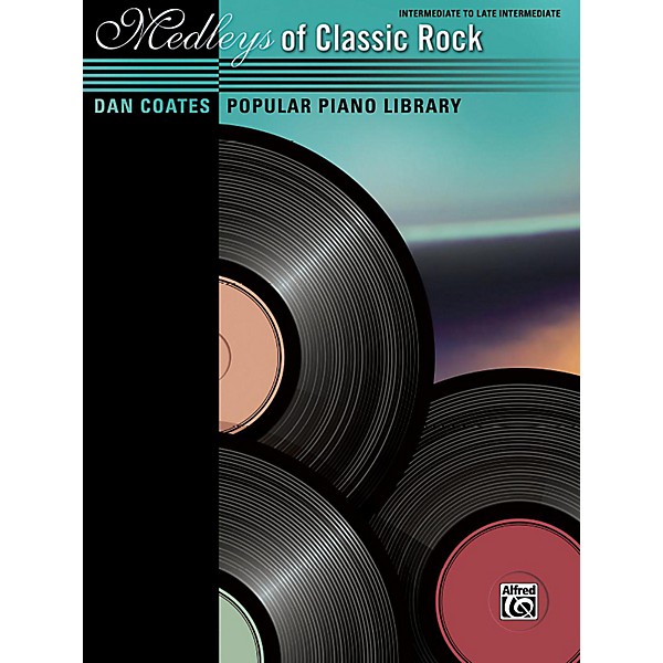 Alfred Dan Coates Popular Piano Library Medleys of Classic Rock Intermediate / Late Intermediate Piano Book