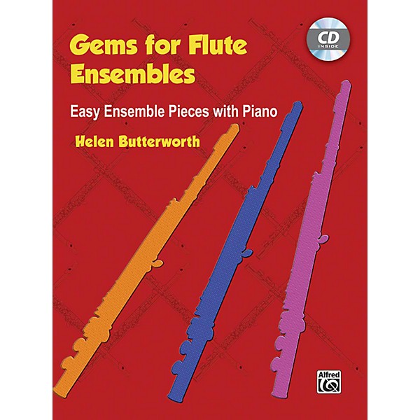 Alfred Gems for Flute Ensembles: Easy Ensemble Pieces with Piano Book & CD