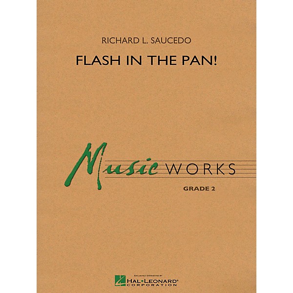 Hal Leonard Flash in the Pan! - MusicWorks Grade 2 Concert Band