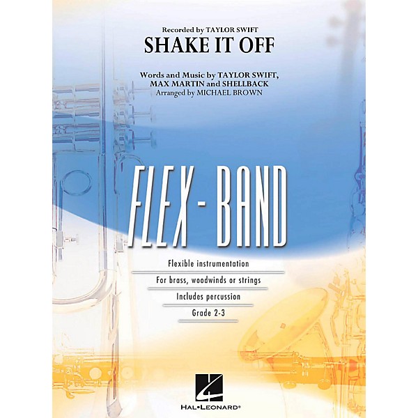 Hal Leonard Shake It Off - FlexBand Concert Band Series Level 2 - 3